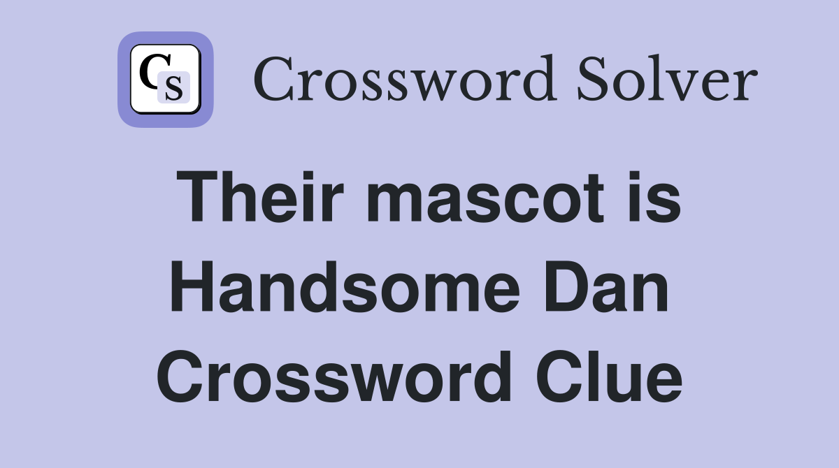 Their mascot is Handsome Dan Crossword Clue