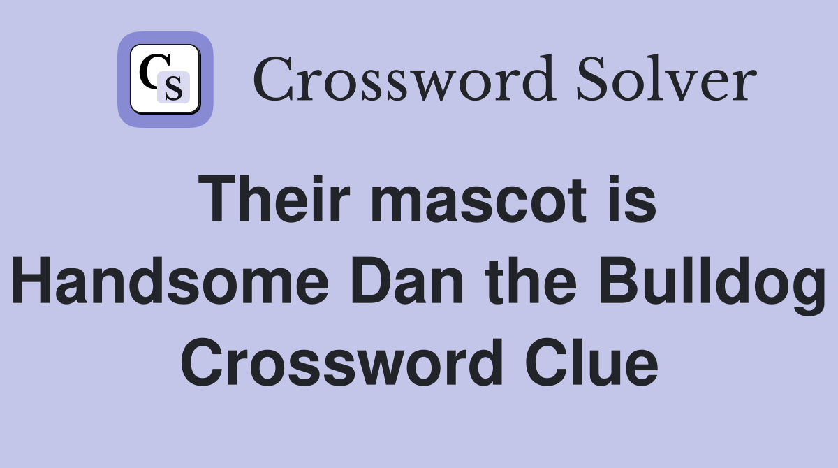 Their mascot is Handsome Dan the Bulldog Crossword Clue