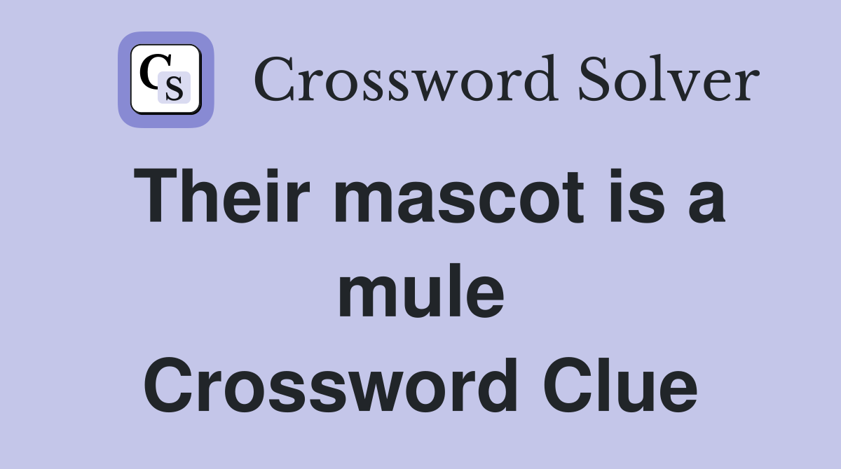 Their mascot is a mule Crossword Clue
