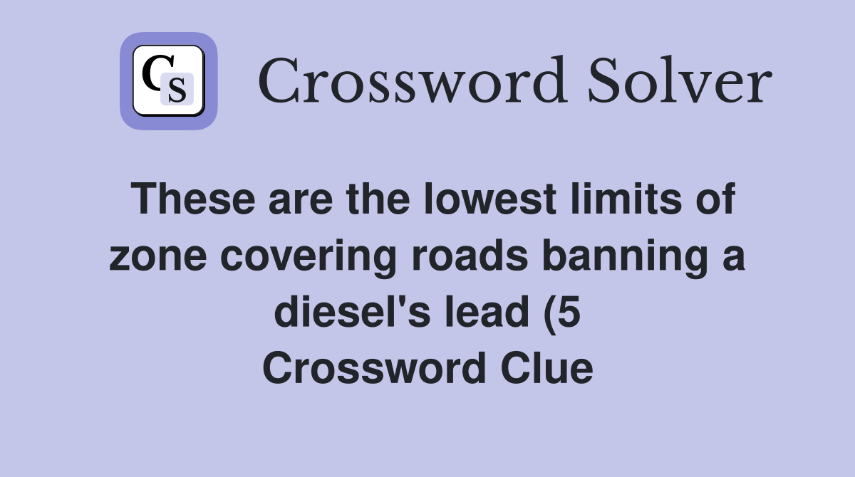 These are the lowest limits of zone covering roads banning a diesel #39 s These are the lowest limits of zone covering roads banning a diesel #39 s