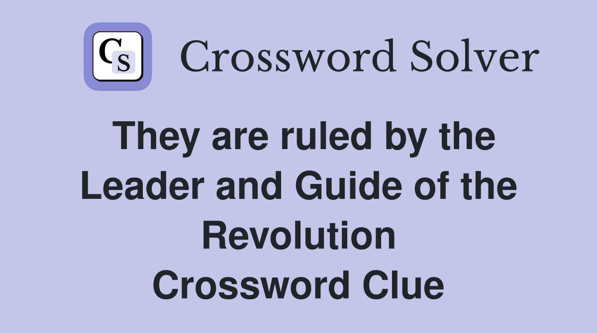 They are ruled by the Leader and Guide of the Revolution Crossword Clue