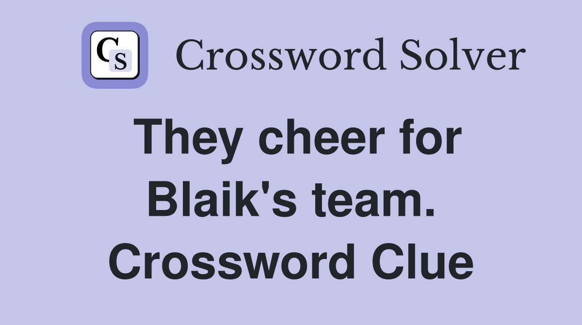 They cheer for Blaik's team. Crossword Clue