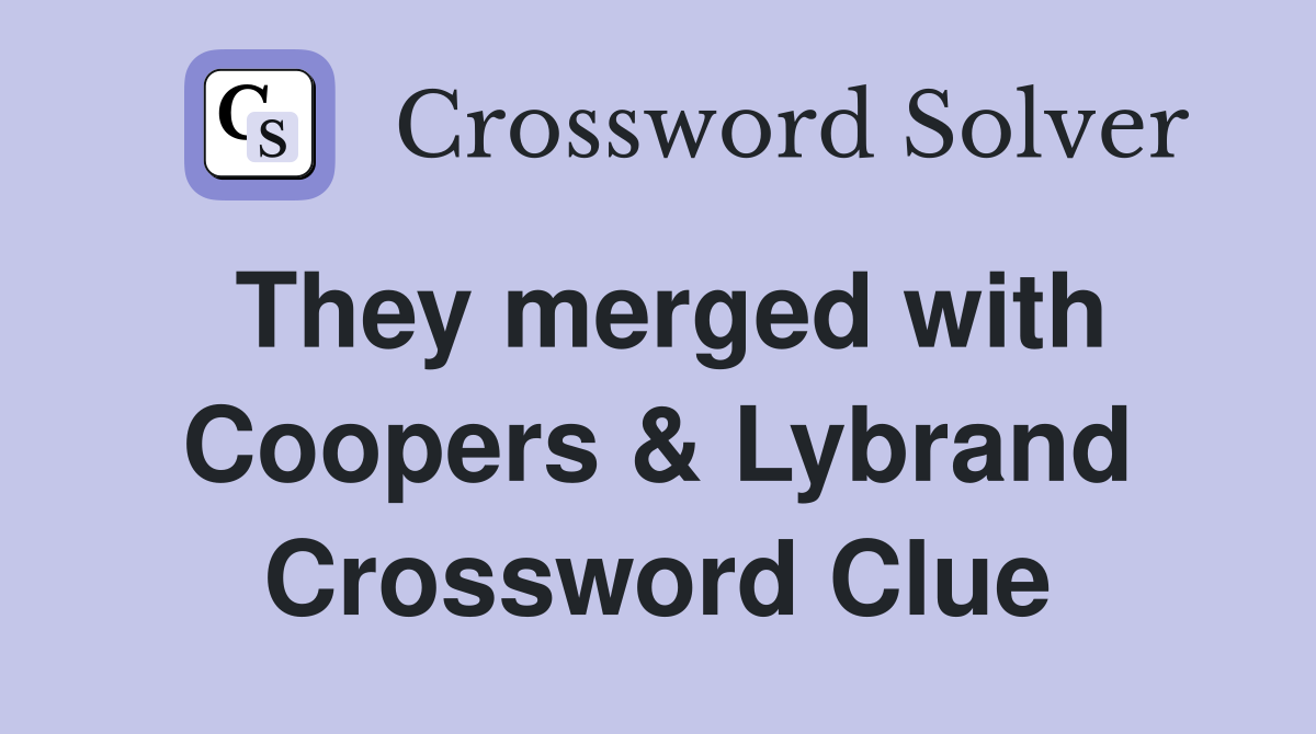 They merged with Coopers & Lybrand Crossword Clue