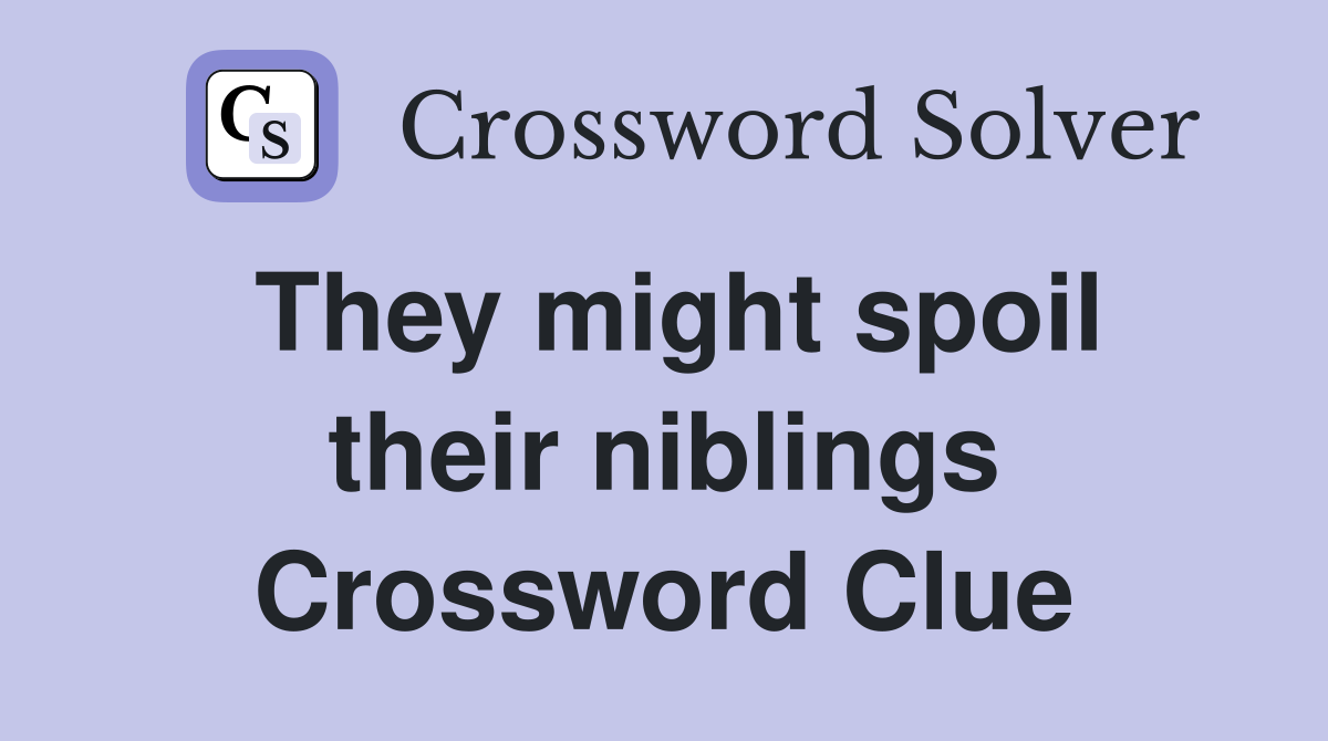 They might spoil their niblings Crossword Clue