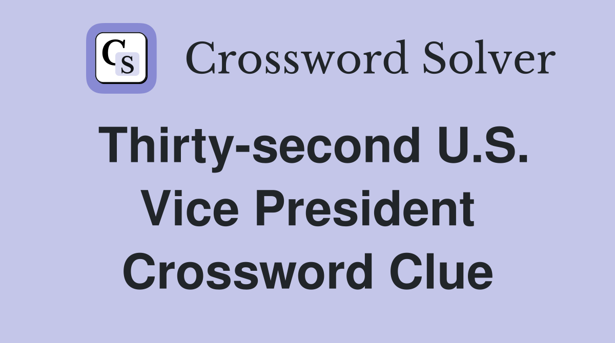 Thirty-second U.S. Vice President Crossword Clue