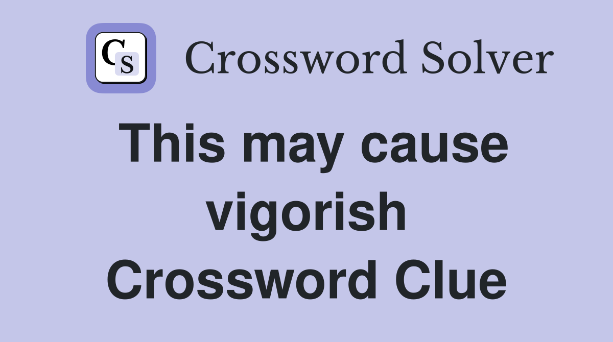 This may cause vigorish Crossword Clue