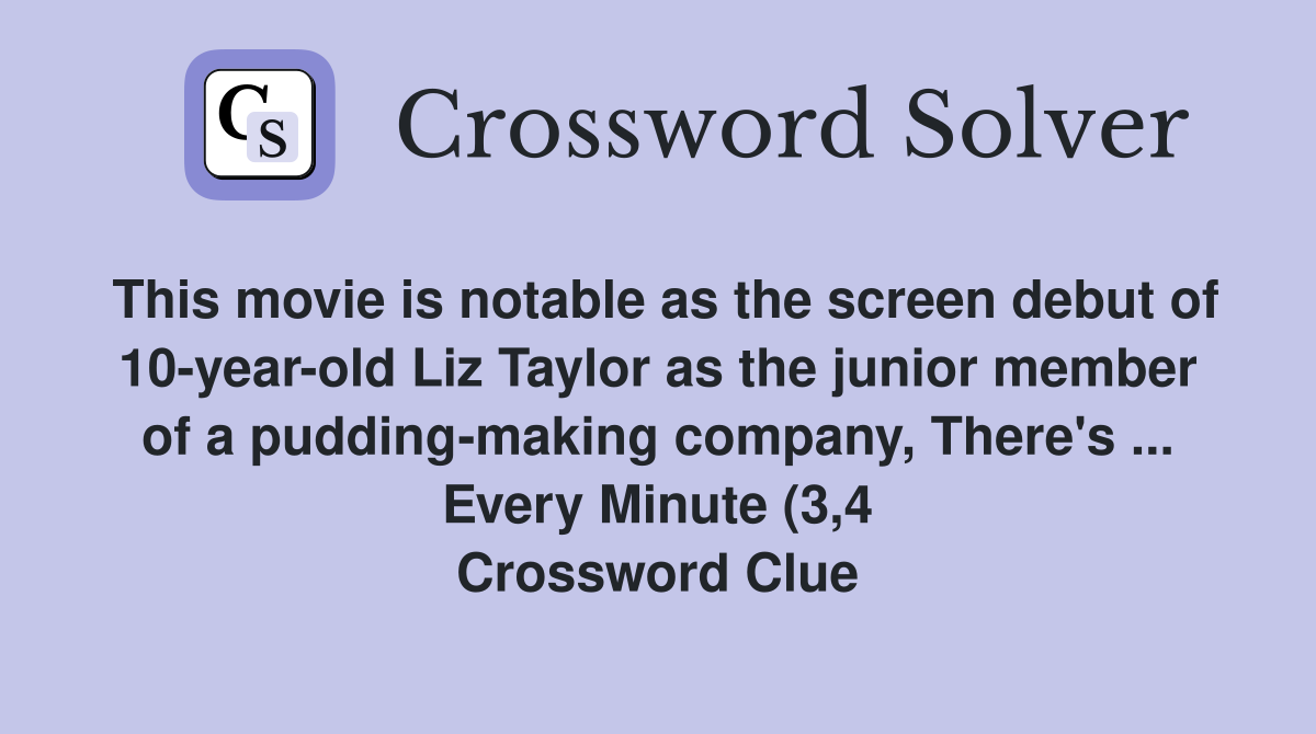 This movie is notable as the screen debut of 10 year old Liz Taylor as This movie is notable as the screen debut of 10 year old Liz Taylor as