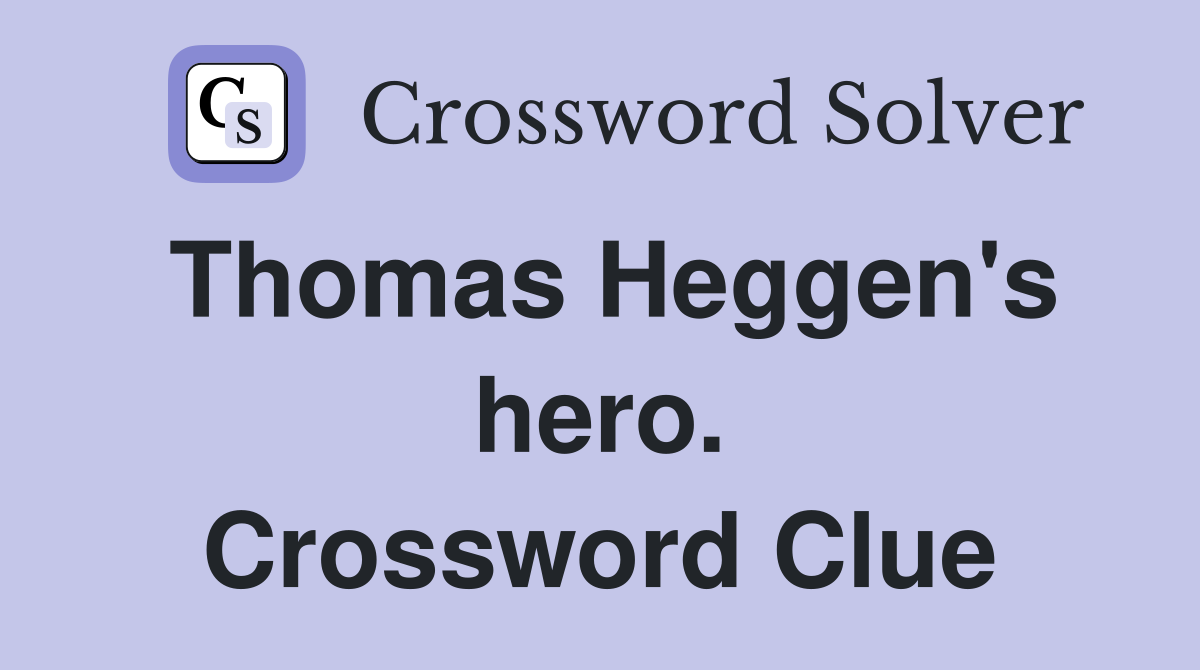 Thomas Heggen's hero. Crossword Clue