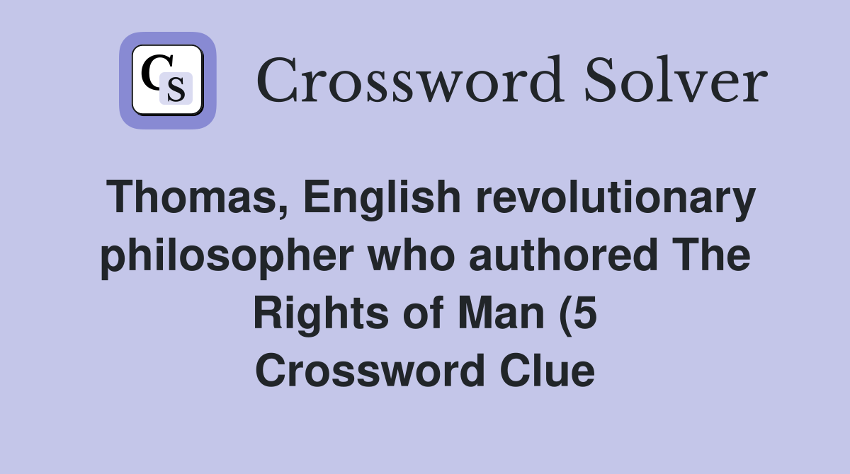 Thomas English revolutionary philosopher who authored The Rights of Thomas English revolutionary philosopher who authored The Rights of