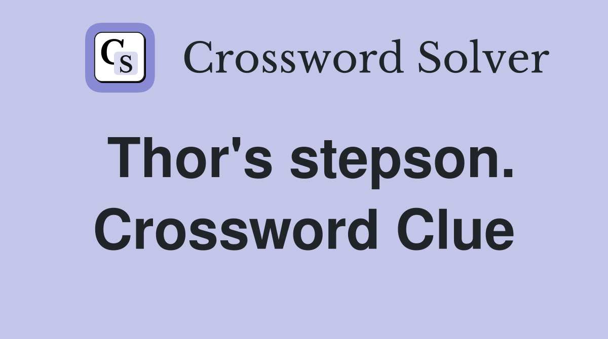 Thor's stepson. Crossword Clue