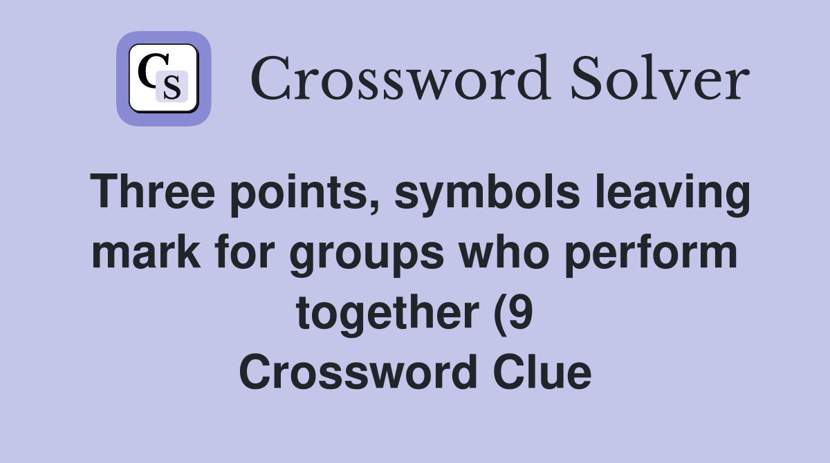 Three points symbols leaving mark for groups who perform together (9 Three points symbols leaving mark for groups who perform together (9