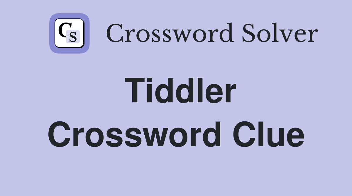 Tiddler Crossword Clue