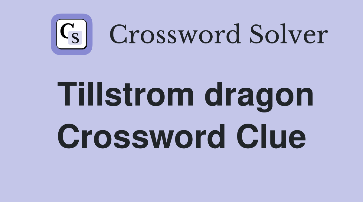 Tillstrom dragon Crossword Clue