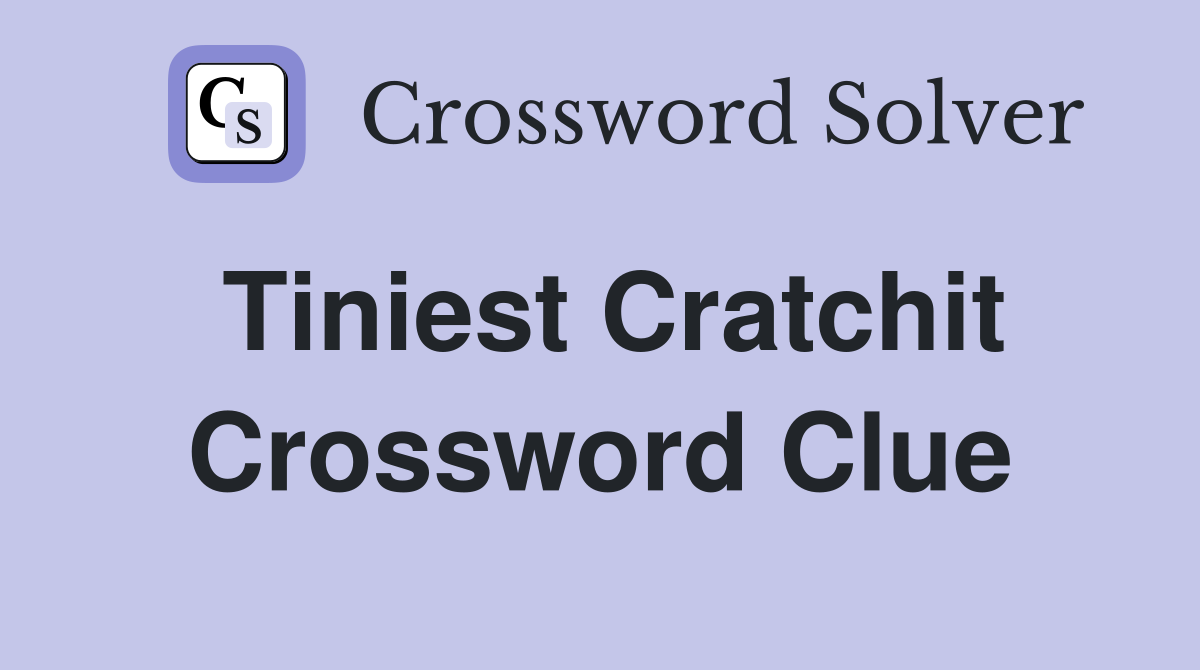 Tiniest Cratchit Crossword Clue