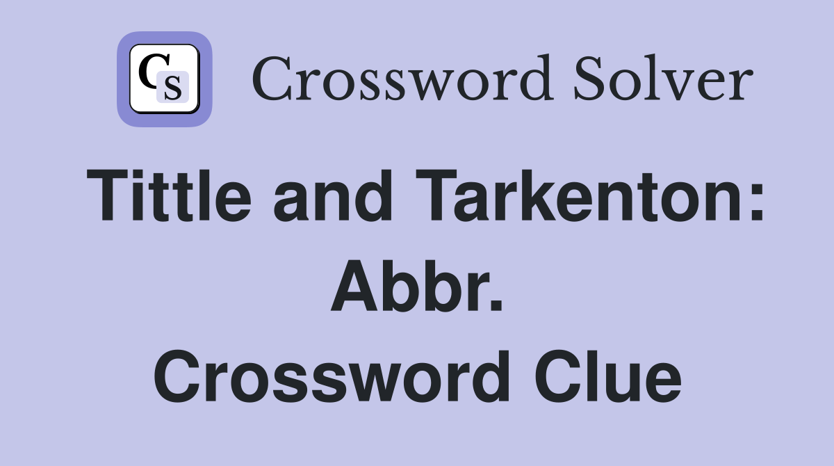Tittle and Tarkenton: Abbr. Crossword Clue