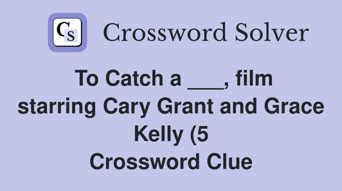 To Catch a film starring Cary Grant and Grace Kelly (5 To Catch a film starring Cary Grant and Grace Kelly (5