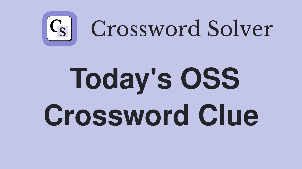 Today's OSS Crossword Clue