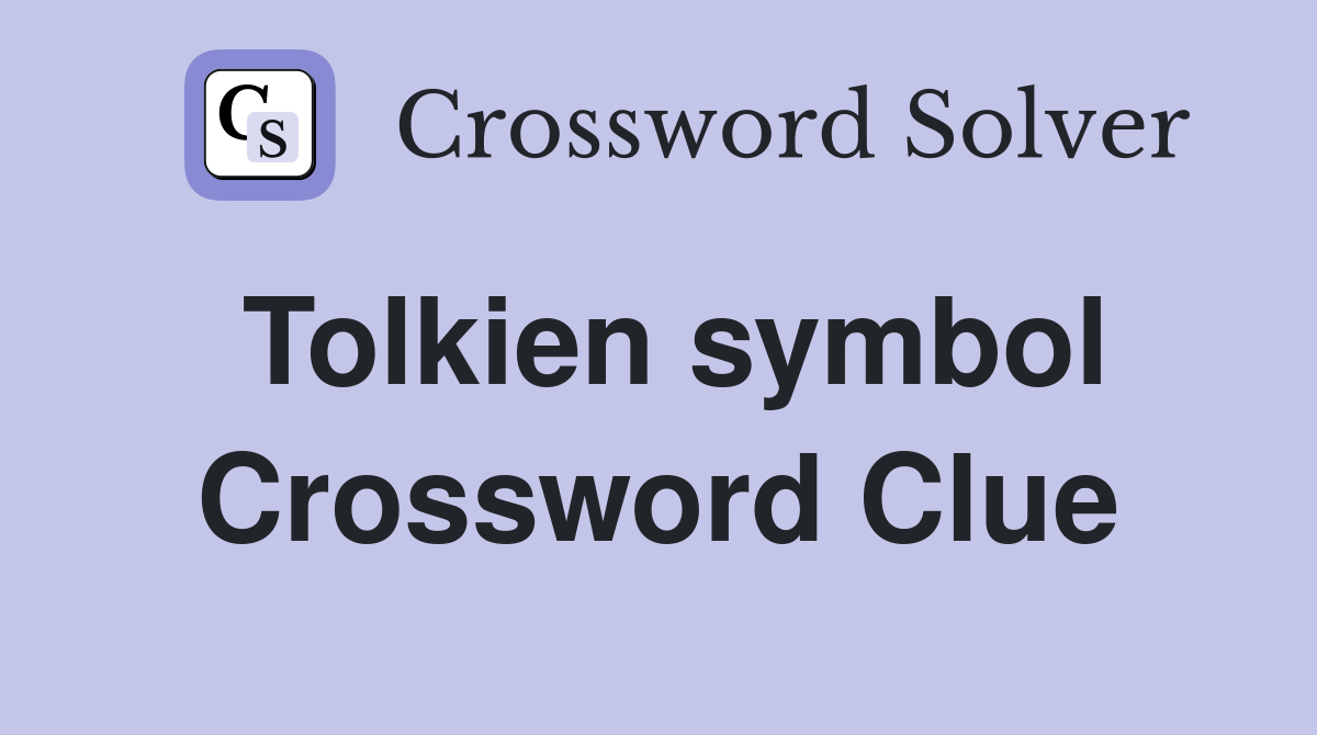 Tolkien symbol Crossword Clue