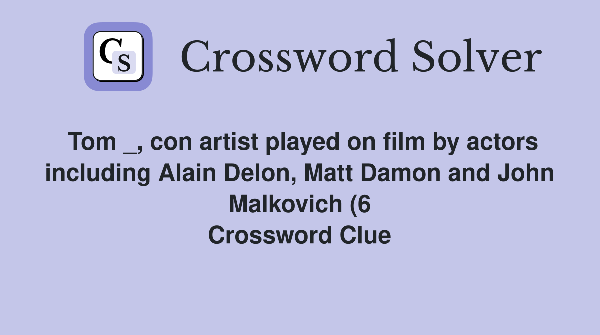Tom con artist played on film by actors including Alain Delon Matt Tom con artist played on film by actors including Alain Delon Matt