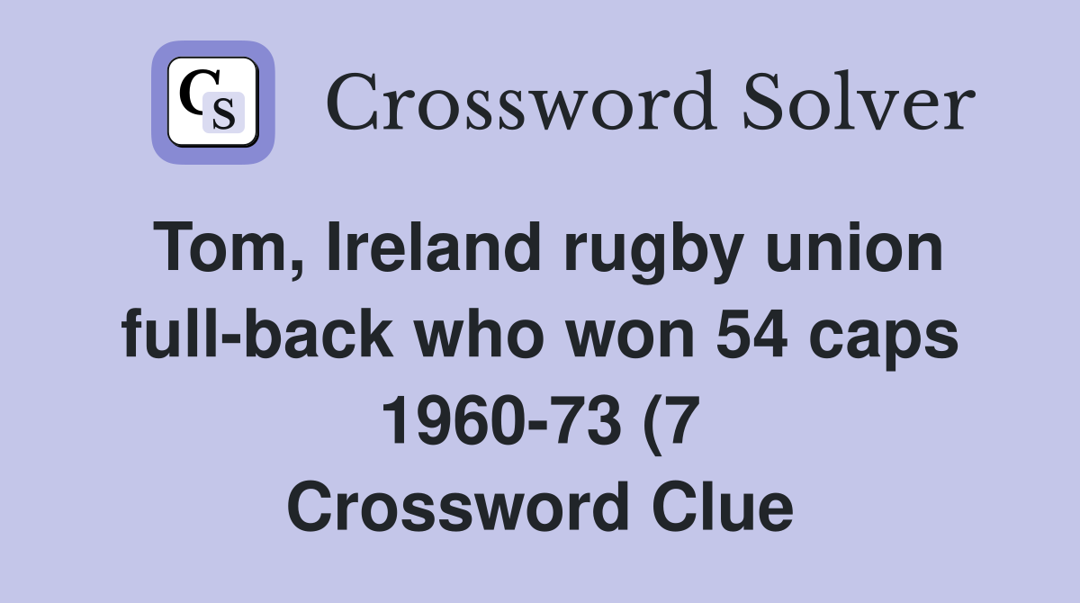 Tom Ireland rugby union full back who won 54 caps 1960 73 (7 Tom Ireland rugby union full back who won 54 caps 1960 73 (7