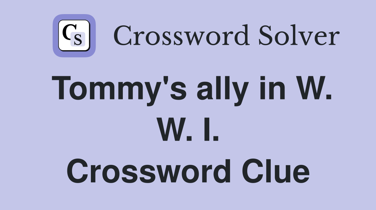 Tommy's ally in W. W. I. Crossword Clue