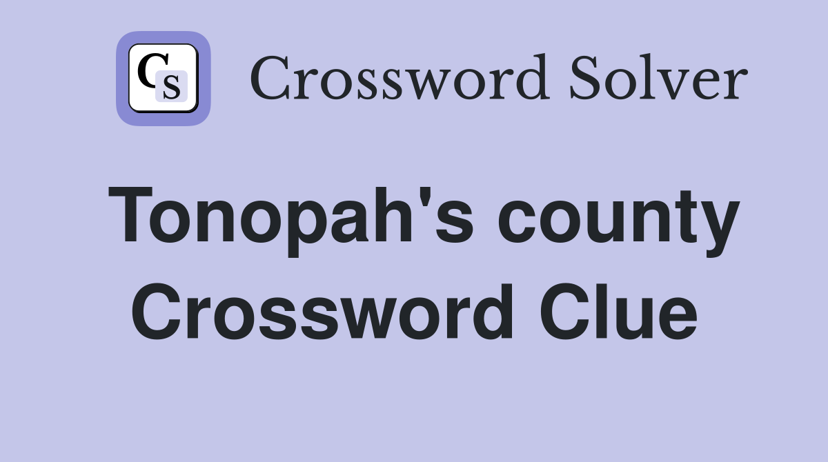 Tonopah's county Crossword Clue
