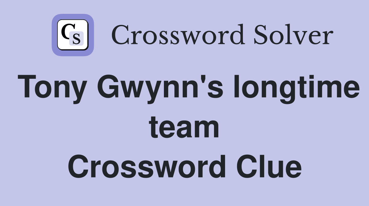 Tony Gwynn's longtime team Crossword Clue