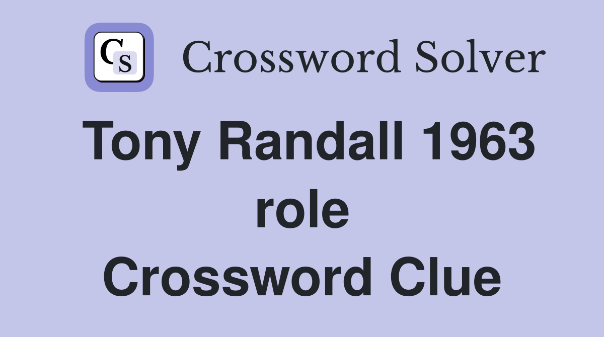 Tony Randall 1963 role Crossword Clue