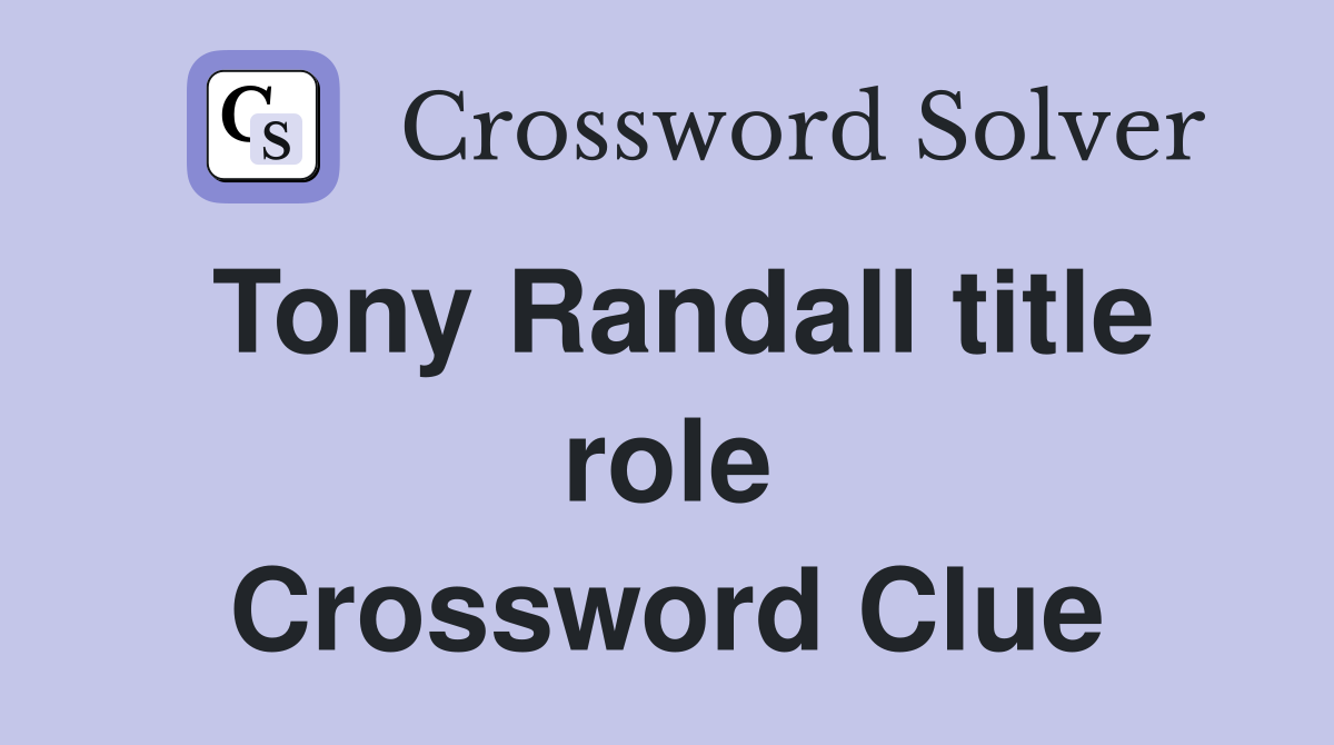Tony Randall title role Crossword Clue