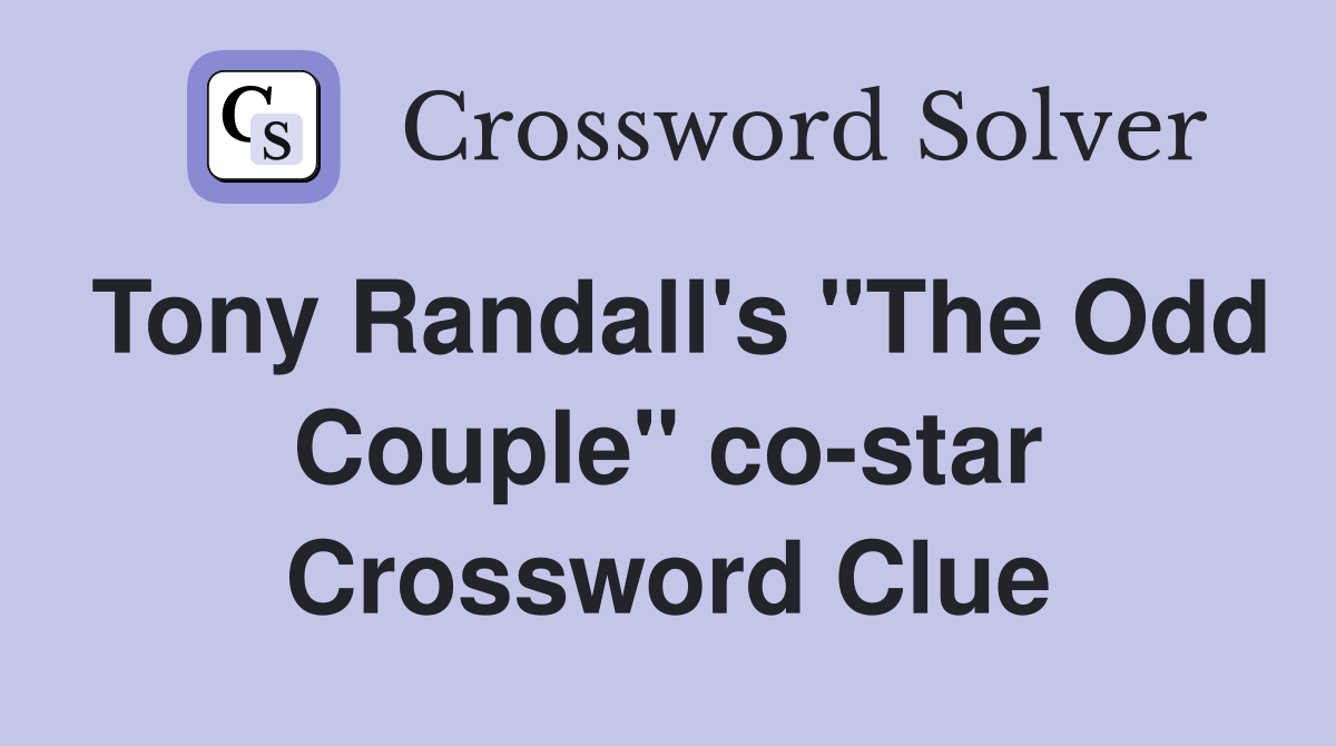 Tony Randall's "The Odd Couple" co-star Crossword Clue