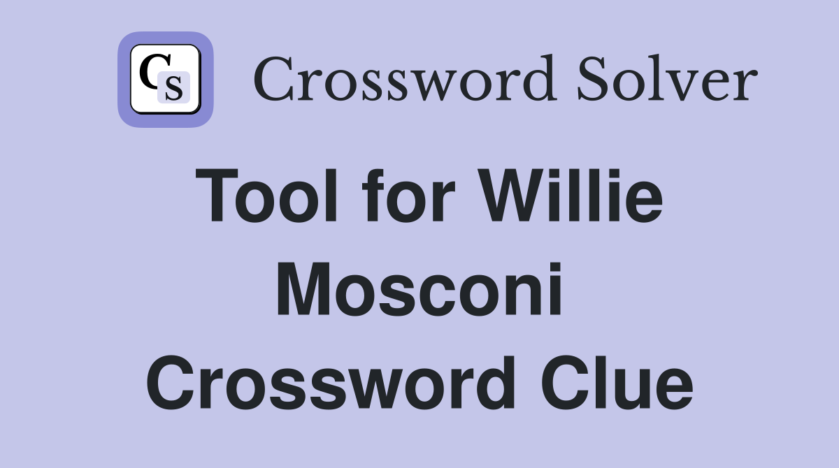 Tool for Willie Mosconi Crossword Clue