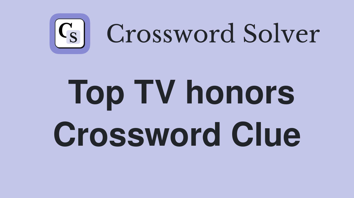 Top TV honors Crossword Clue
