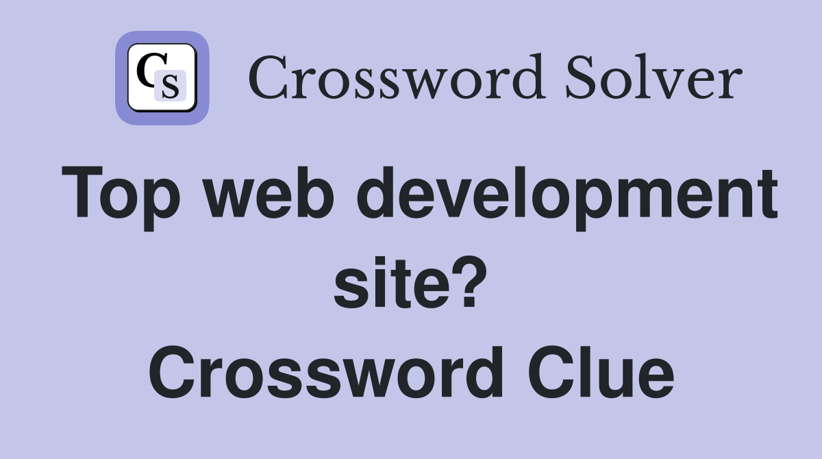 Top web development site? Crossword Clue