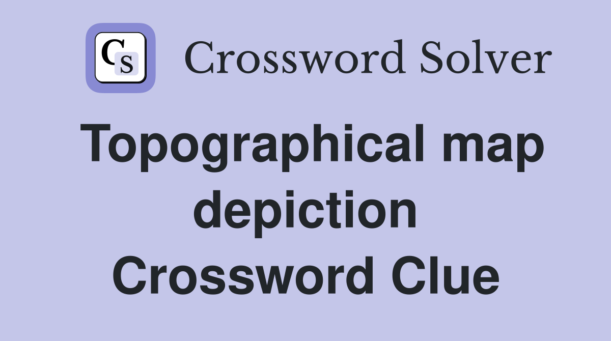 Topographical map depiction Crossword Clue