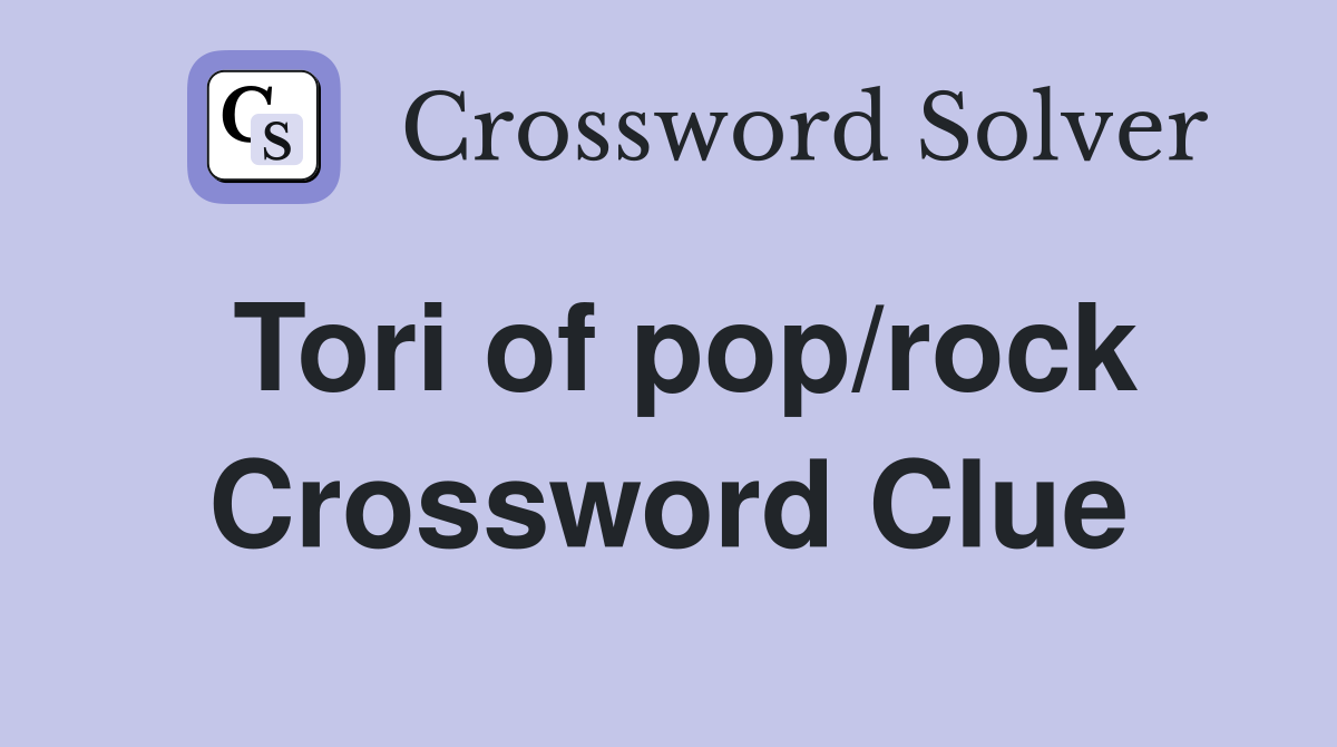 Tori of pop/rock Crossword Clue
