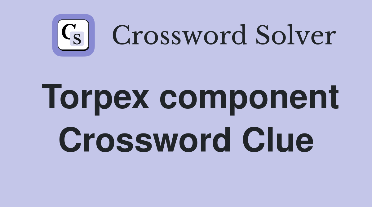 Torpex component Crossword Clue