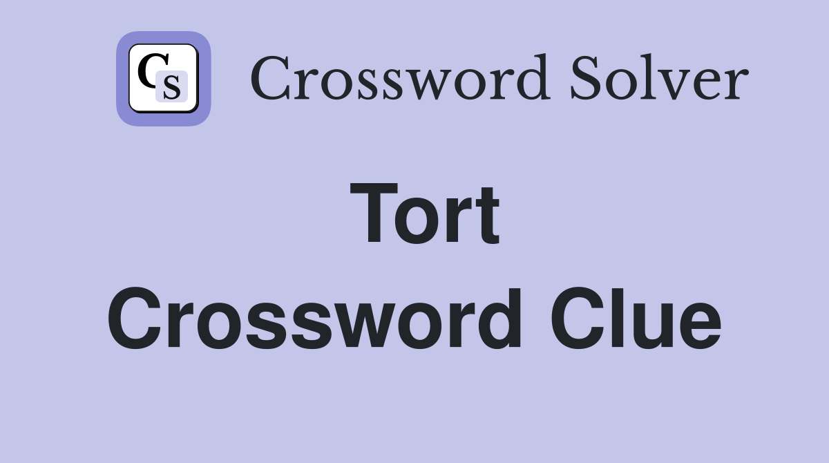 Tort Crossword Clue