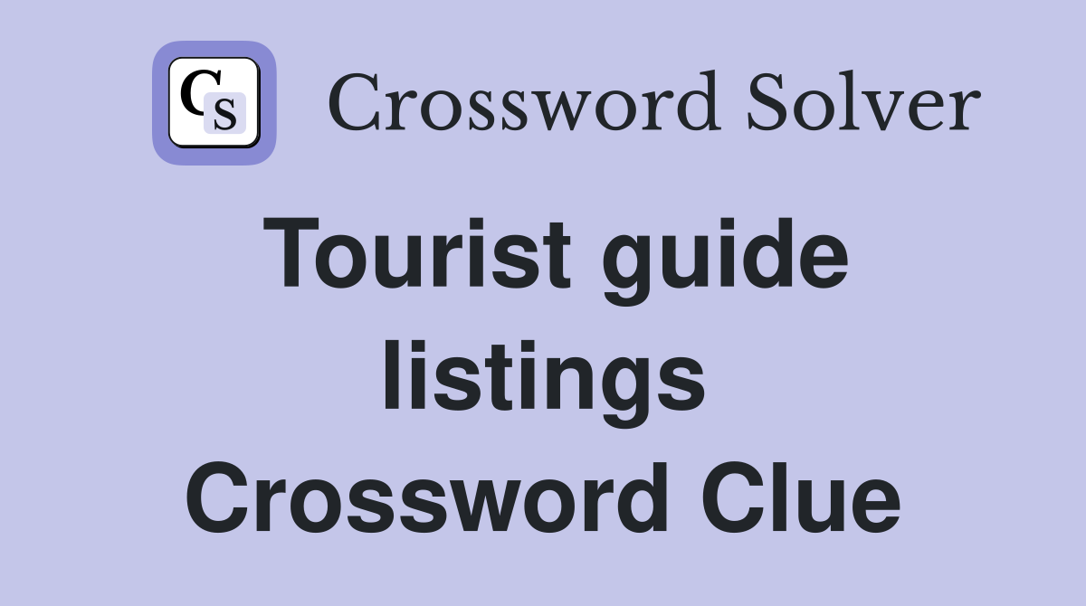 Tourist guide listings Crossword Clue