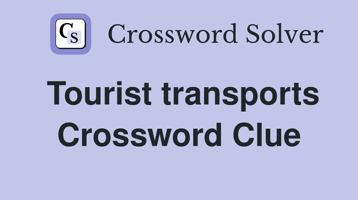 Tourist transports Crossword Clue