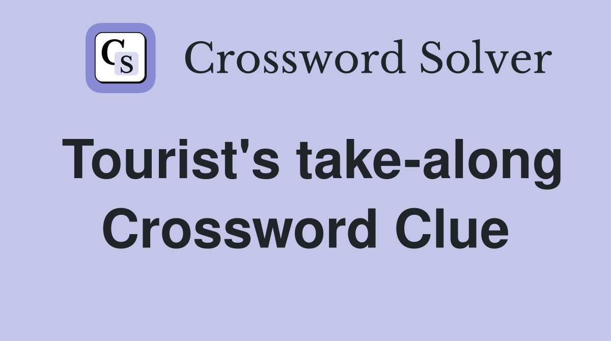 Tourist's take-along Crossword Clue