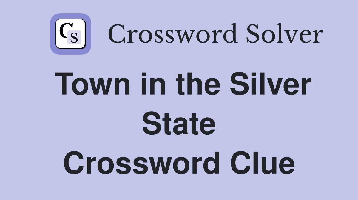 Town in the Silver State Crossword Clue