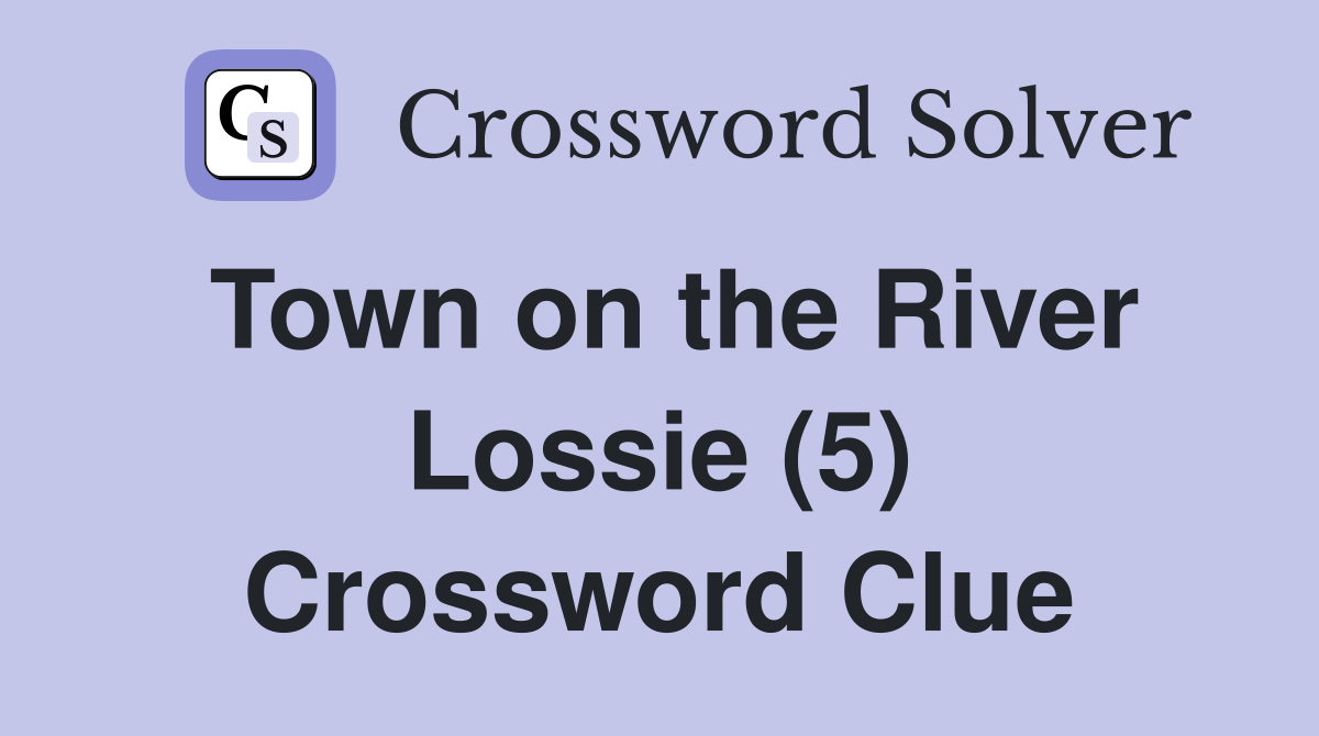 Town on the River Lossie (5) Crossword Clue