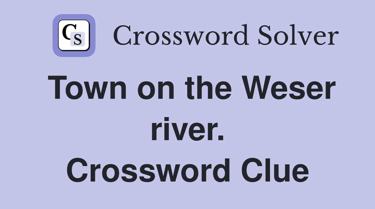 Town on the Weser river. Crossword Clue