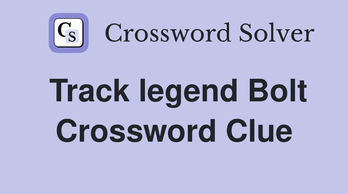 Track legend Bolt Crossword Clue