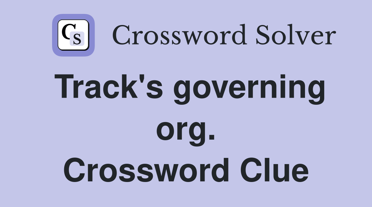 Track's governing org. Crossword Clue
