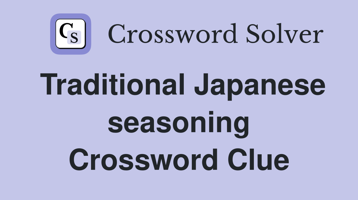 Traditional Japanese seasoning Crossword Clue