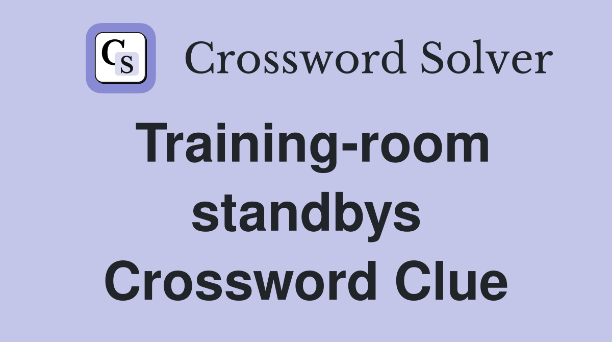 Training-room standbys Crossword Clue