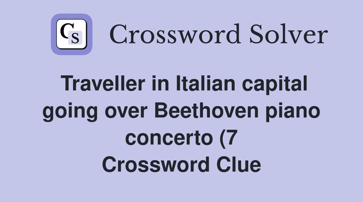 Traveller in Italian capital going over Beethoven piano concerto (7 Traveller in Italian capital going over Beethoven piano concerto (7