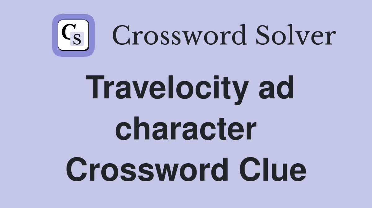 Travelocity ad character Crossword Clue