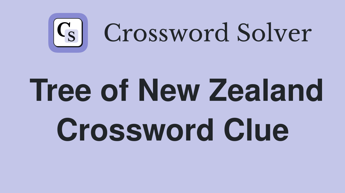 Tree of New Zealand Crossword Clue